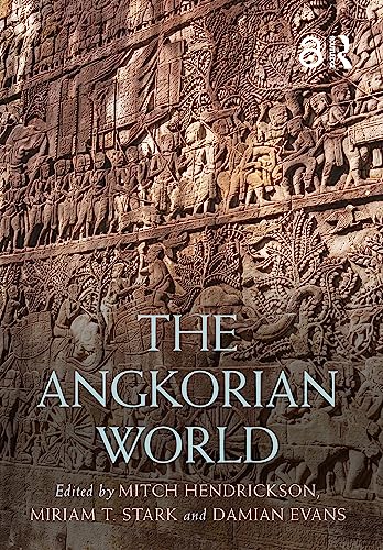 The Angkorian World (Routledge Worlds)