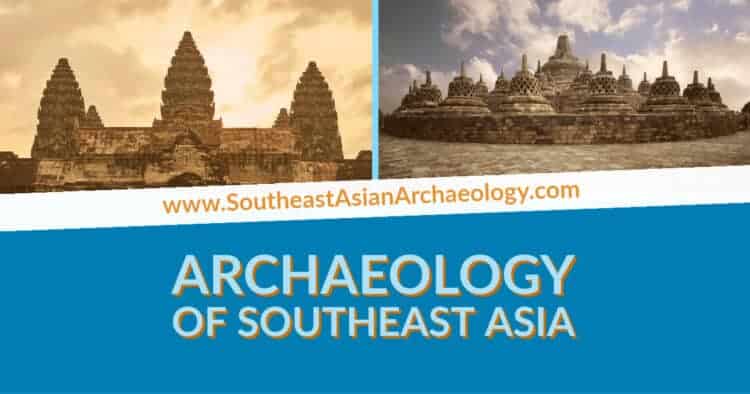Archaeology of Southeast Asia